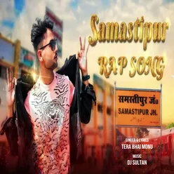 Samastipur Rap Song